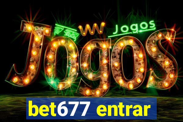 bet677 entrar